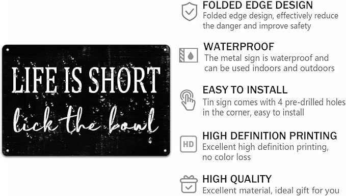 Life is Short Lick the Bowl Metal Tin 8x12 Inch