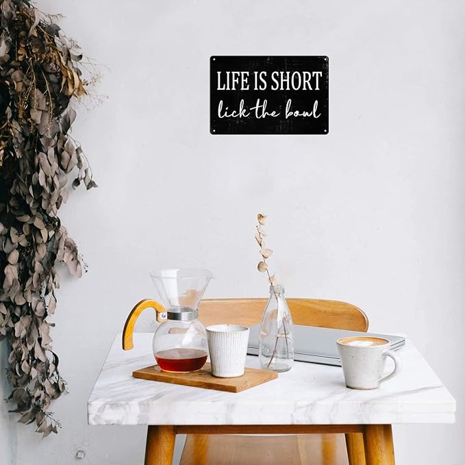 Life is Short Lick the Bowl Metal Tin 8x12 Inch